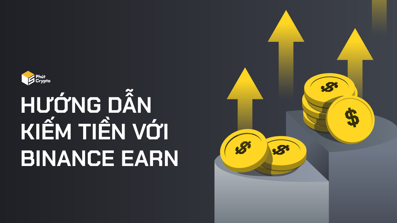 Binance earn là gì