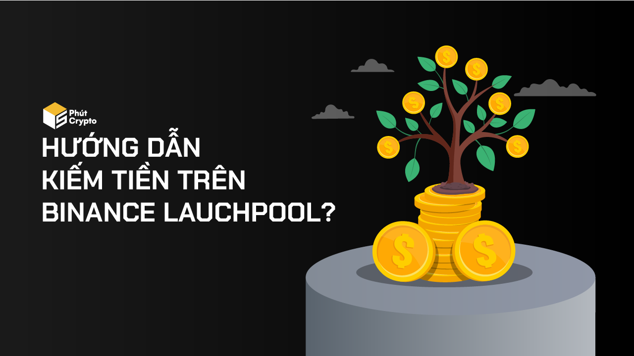 Binance Launchpool là gì