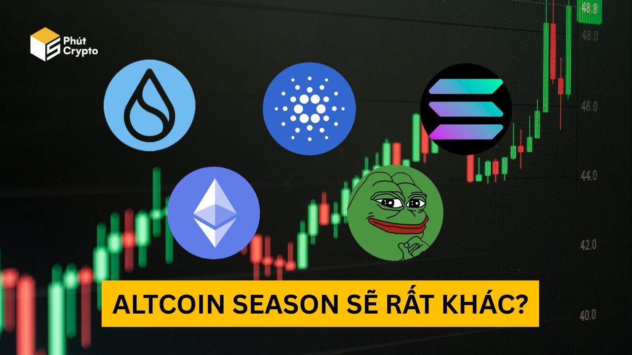 Altcoin season sẽ rất khác
