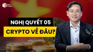 Nghị quyết 05 về tiền mã hóa: Giải đáp 10 câu hỏi phổ biến nhất