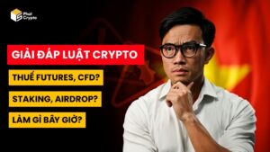 thuế Crypto Việt Nam