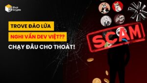 Giải mã vụ Trove