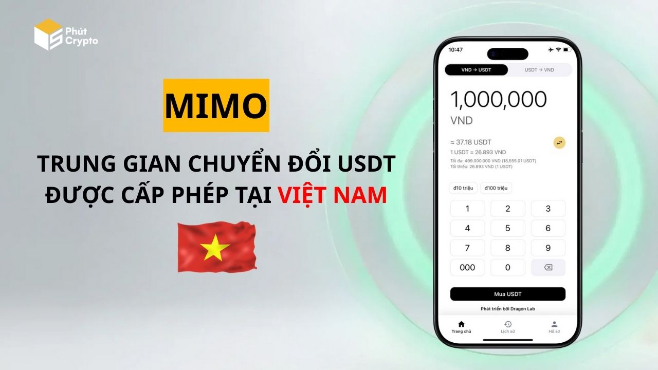 MIMO - Trung gian USDT được cấp phép tại Việt Nam