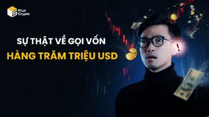 Sự thật đằng sau những vòng gọi vốn triệu đô trong crypto