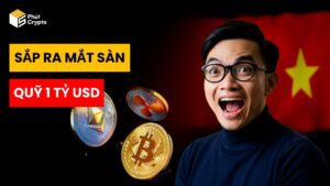 Crypto Việt Nam sắp ra mắt sàn Crypto, quỹ 1 tỷ USD