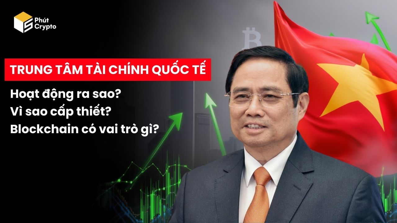 Trung tâm tài chính quốc tế Việt Nam là gì